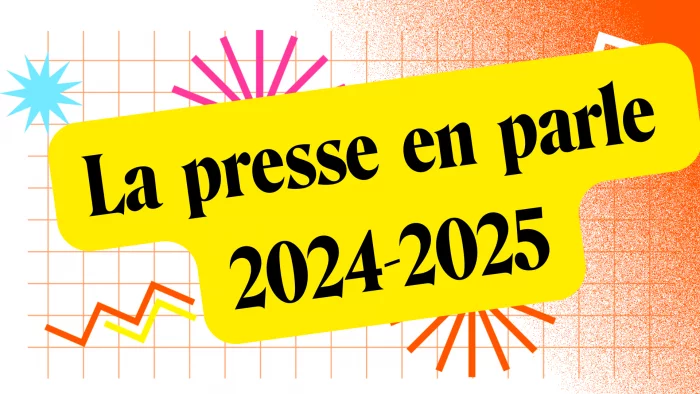 La presse en parle 2024-2025